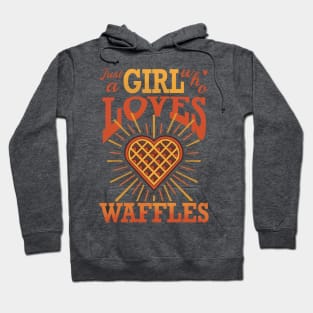 just a girl who loves waffles Hoodie